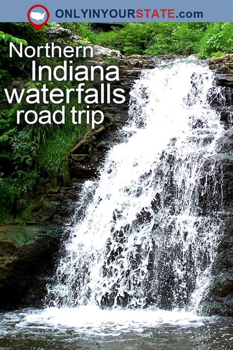 You Must Take This Ultimate Indiana Waterfalls Road Trip Part 1 Road Trip Places Indiana